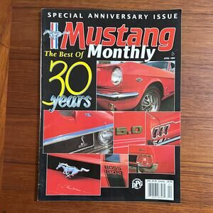 Mustang Monthly Best of 30 Years Magazine April